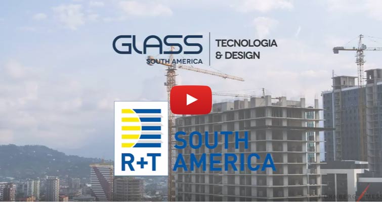 Glass e R+T South America 2020