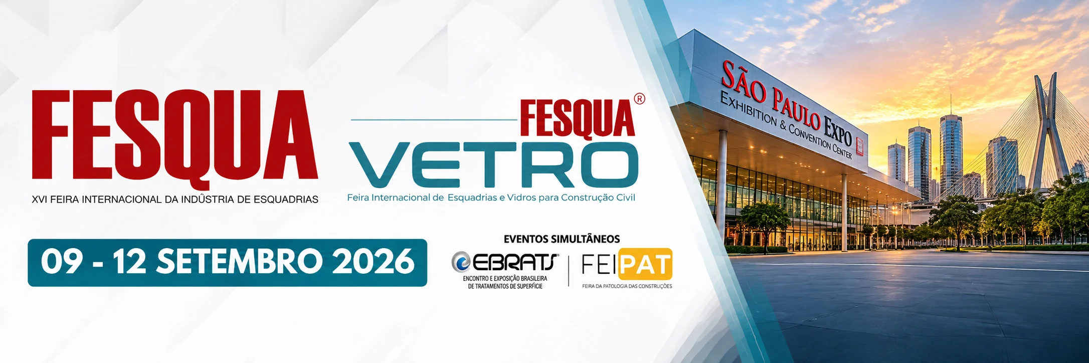 FESQUA 2026 e FESQUA VETRO no São Paulo Expo, em São Paulo, de 9 a 12 de setembro, reunindo os setores de esquadrias, vidros e construção civil.